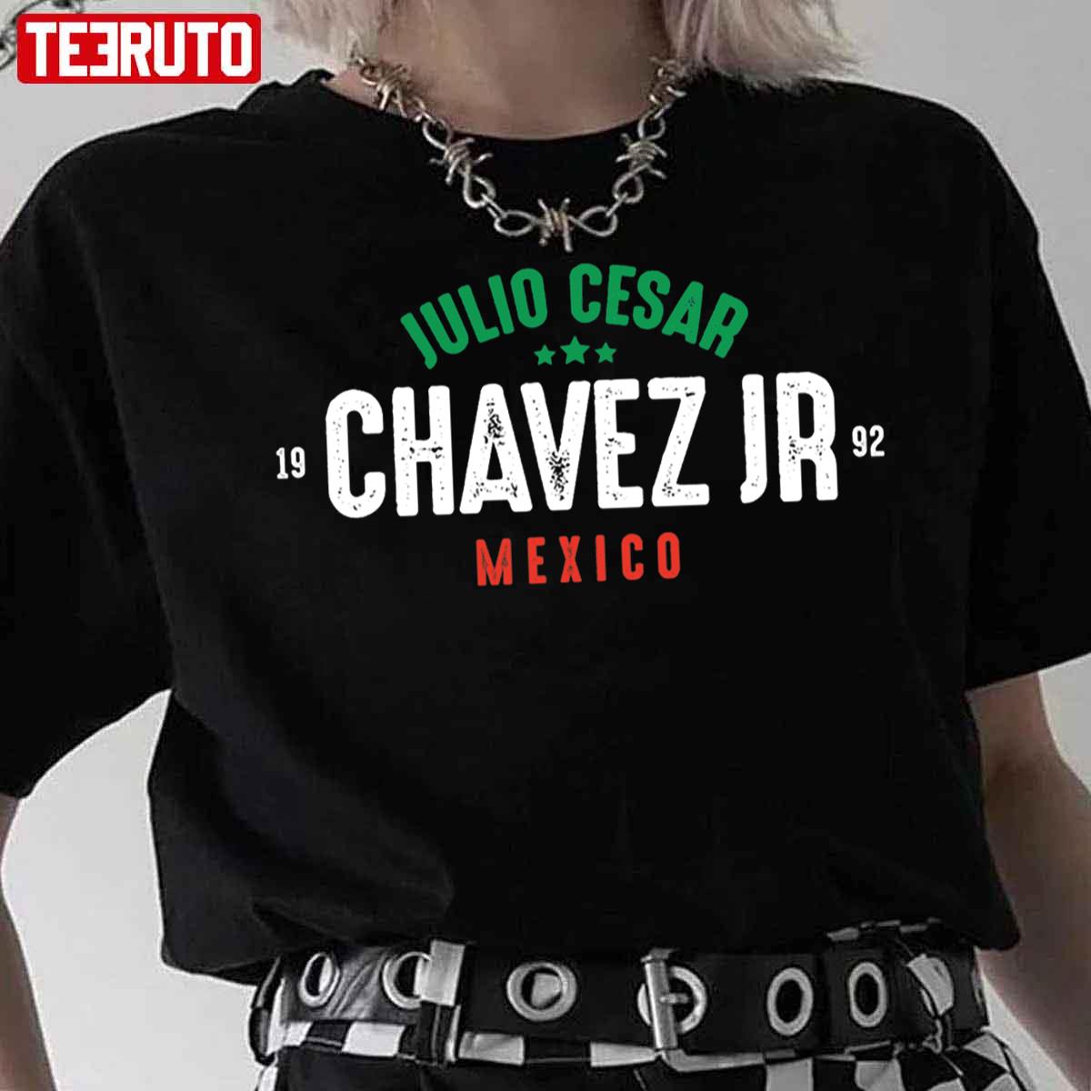 Chavez Jr Julio Cesar Chavez Jr Mexico Unisex T-Shirt