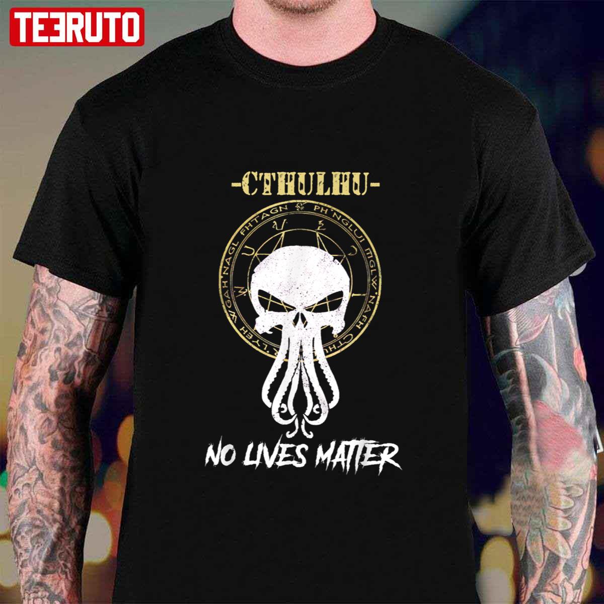 Cthulhu No Lives Matter Viking Fenrir Wolf Unisex T-Shirt
