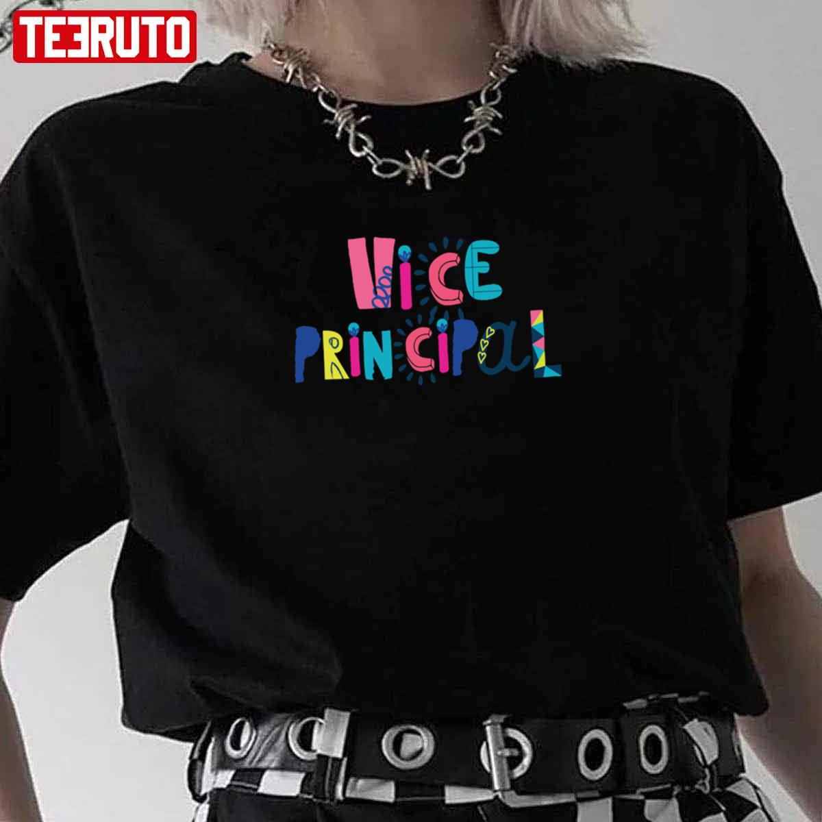 Cute Vice Principal Gift Idea Back To School Unisex T-Shirt