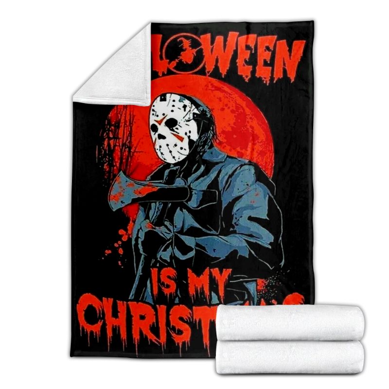 Friday The 13th Jason Voorhees Halloween Is My Christmas Fleece Blanket