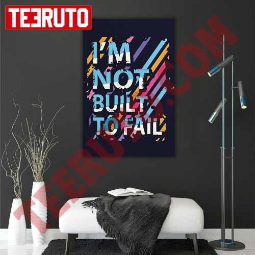 I’m Not Built To Fall Portrait Canvas