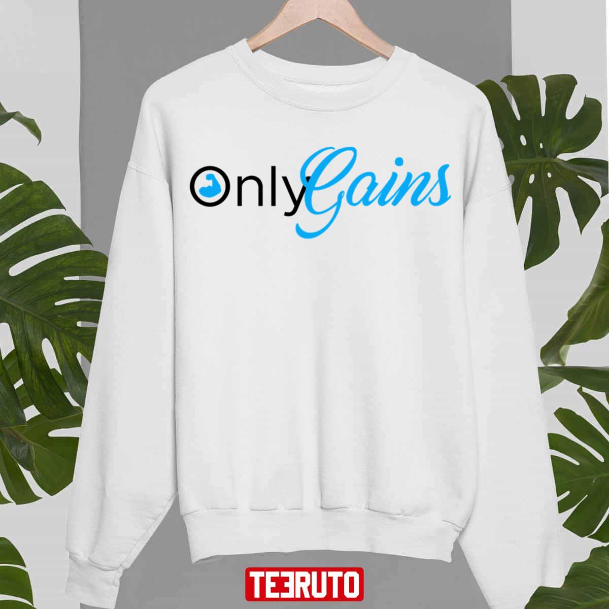 Only Gains Onlyfan Unisex Sweatshirt