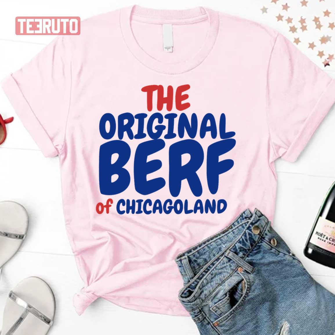 The Bear Blue Logo The Original Berf Of Chicagoland Unisex T-Shirt