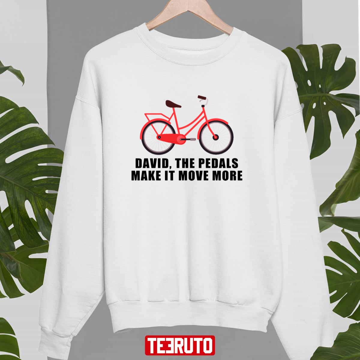 The Pedals Make It Move More Sweatshirt