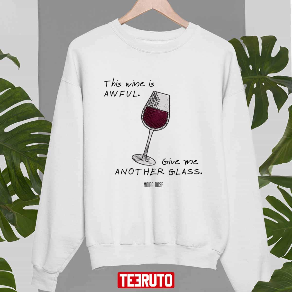 This Wine Is Awful Moira Rose Sweatshirt