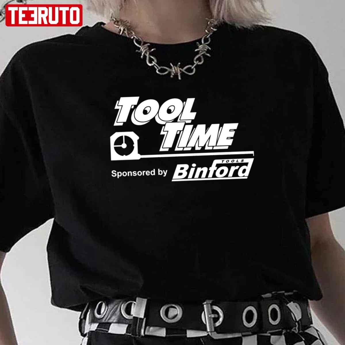 Tool Time Sponsored By Binford Tools Unisex T-Shirt