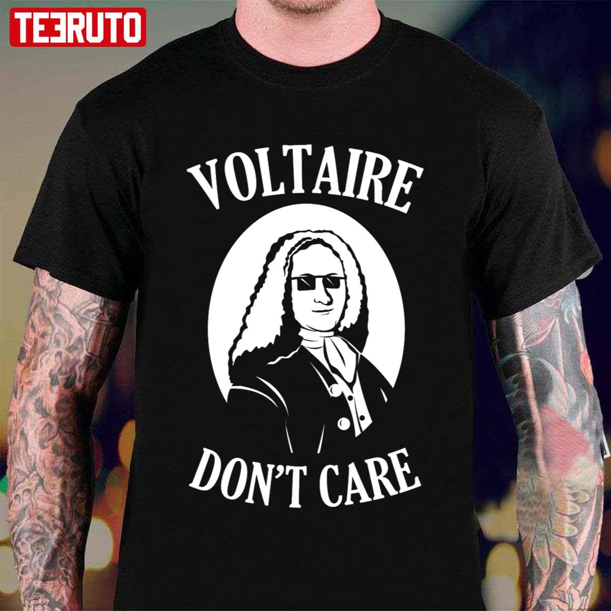 Voltaire Don’t Care Unisex T-Shirt