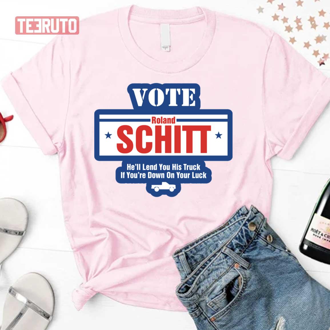 Vote For Roland Schitt Unisex T-Shirt