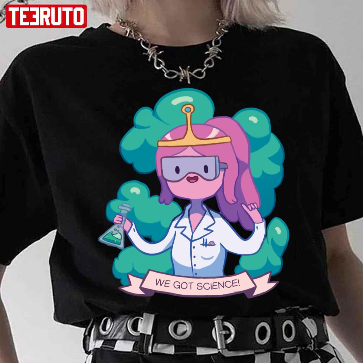 We Got Science Unisex T-Shirt