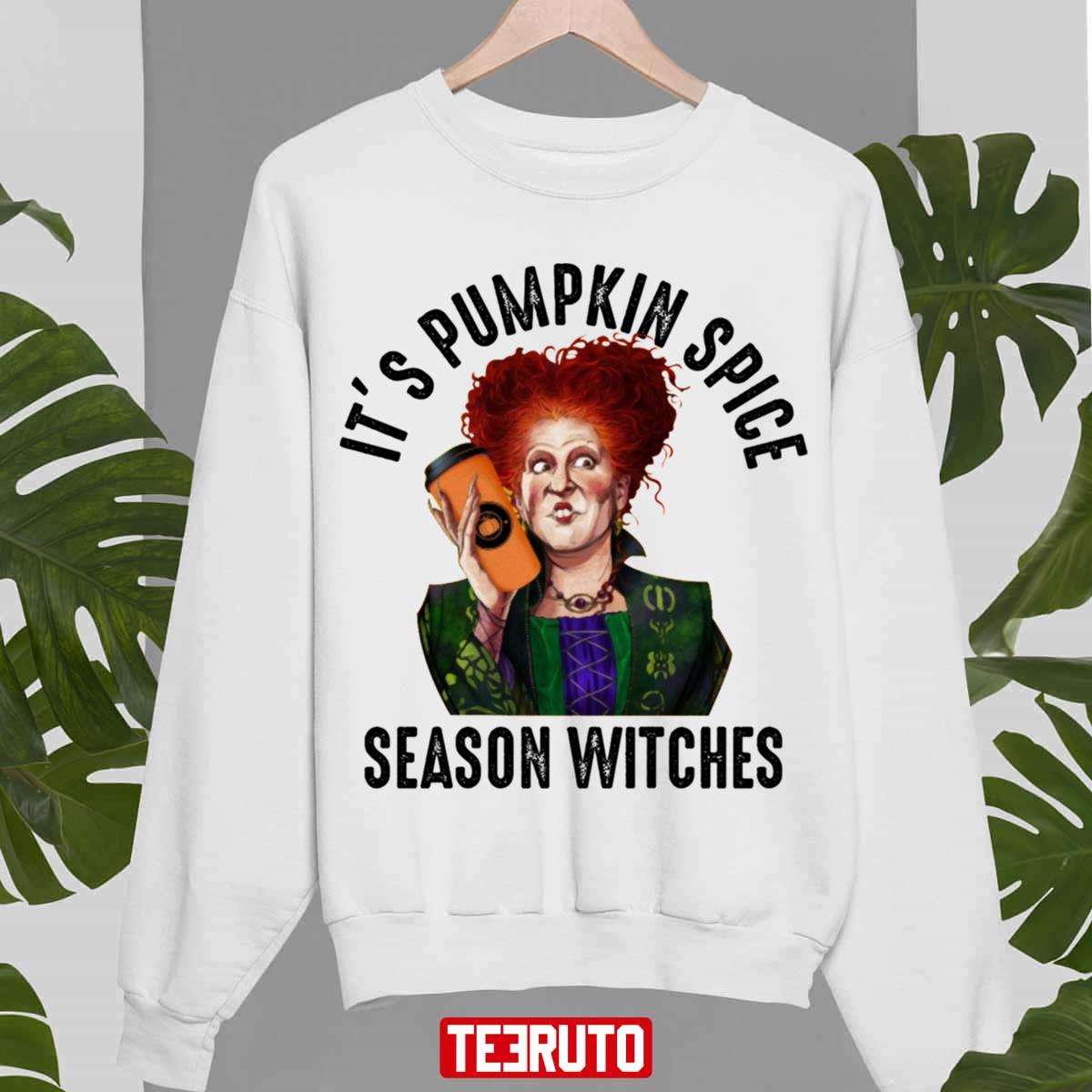 Winifred Sanderson It’s Pumpkin Spice Season Witches Halloween Unisex Sweatshirt