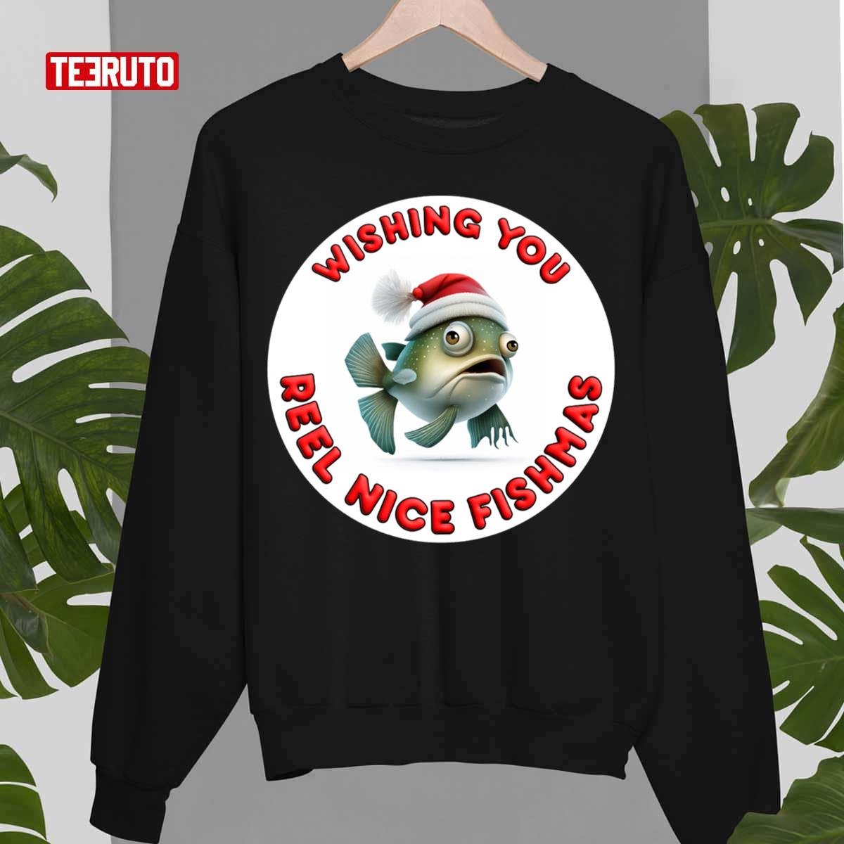 Wishing You Reel Nice Fishmas Funny Christmas Unisex Sweatshirt