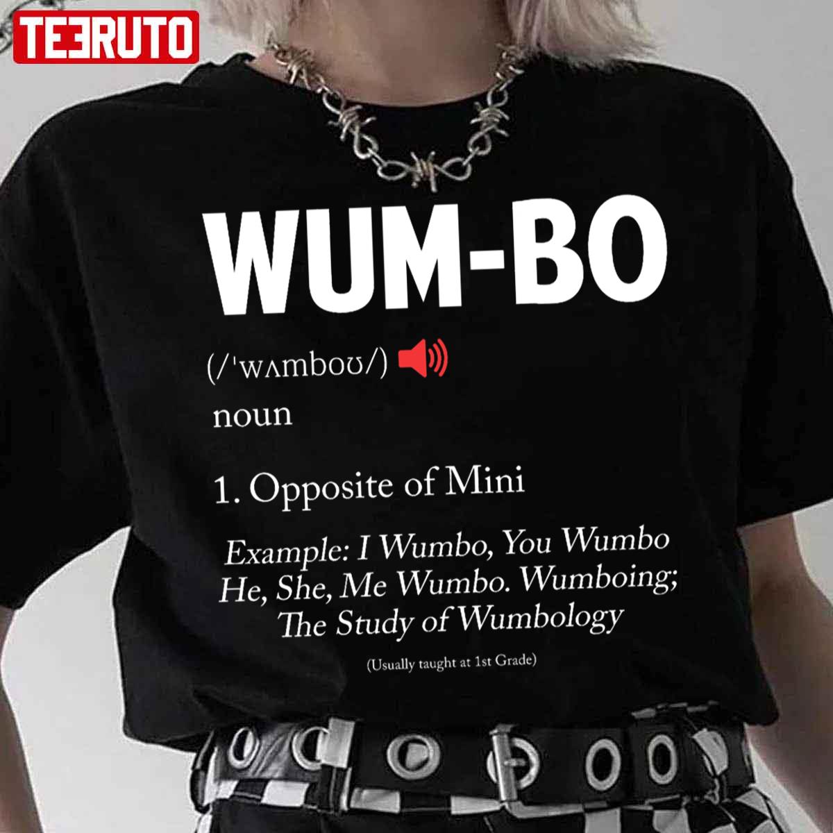 Wumbo Definition White Text Unisex T-Shirt