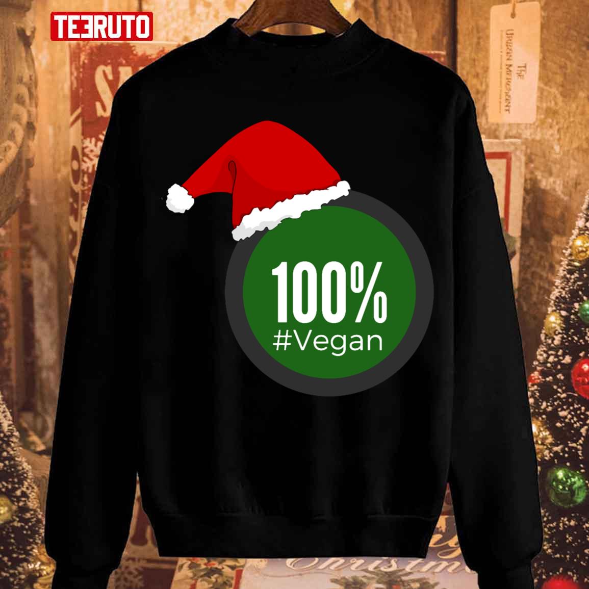 100 Vegan Christmas Perfect Vegan Veganism Sweatshirt
