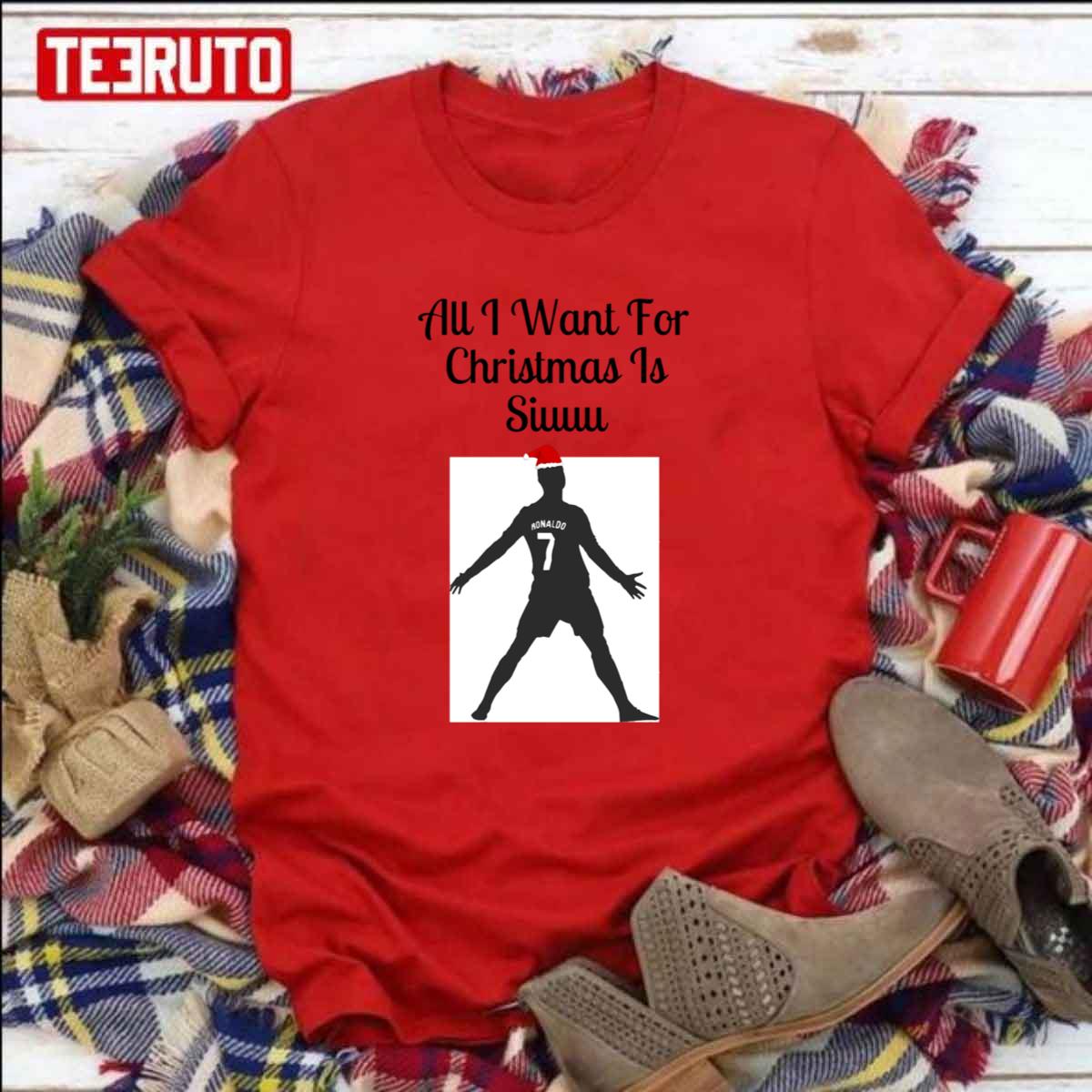 All I Want For Christmas Is Siuuu Cr7 Unisex Sweatshirt