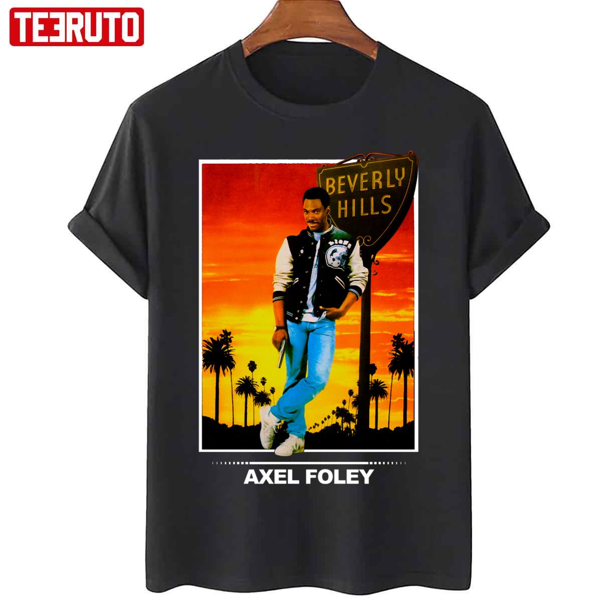Axel Foley Eddie Murphy Unisex T-Shirt