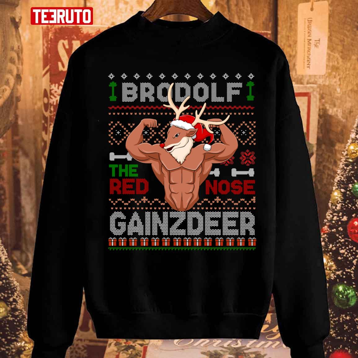 Brodolf The Red Nose Gainzdeer Gym Unisex Sweatshirt