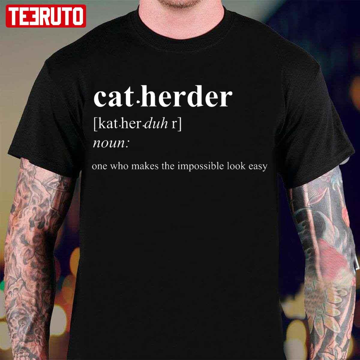 Cat Herder Definition Unisex T-Shirt