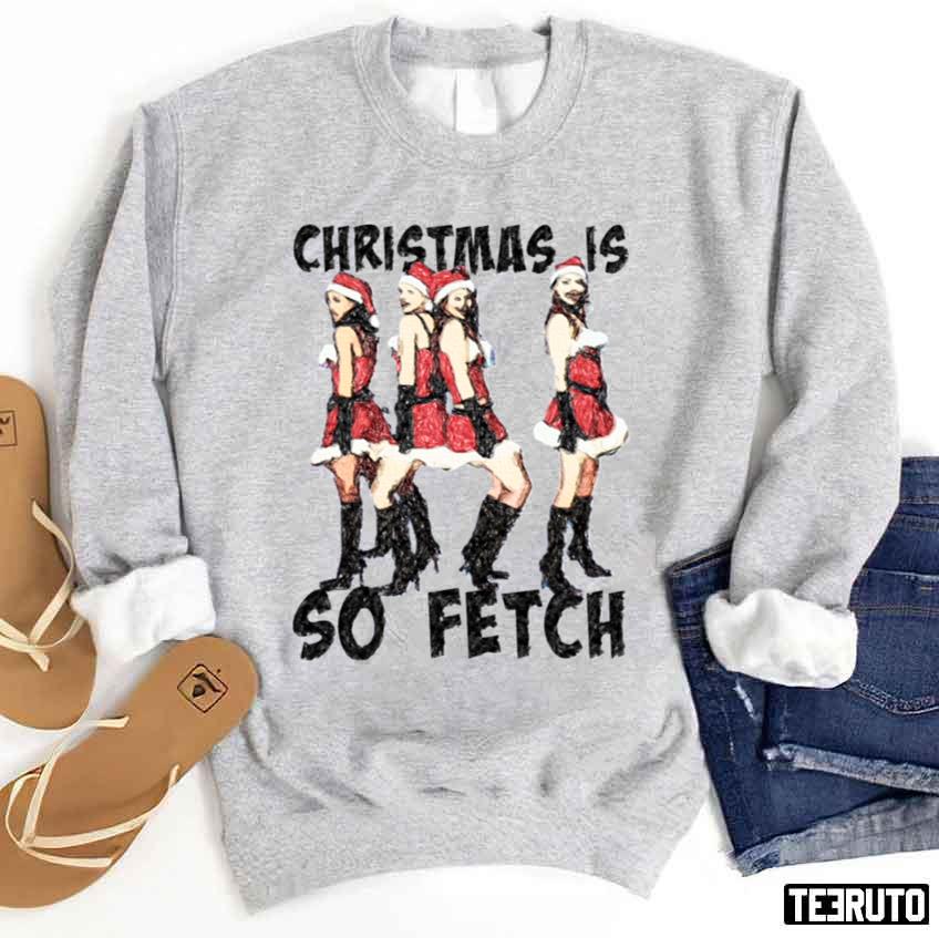 Christmas Is So Fetch Sweatshirt