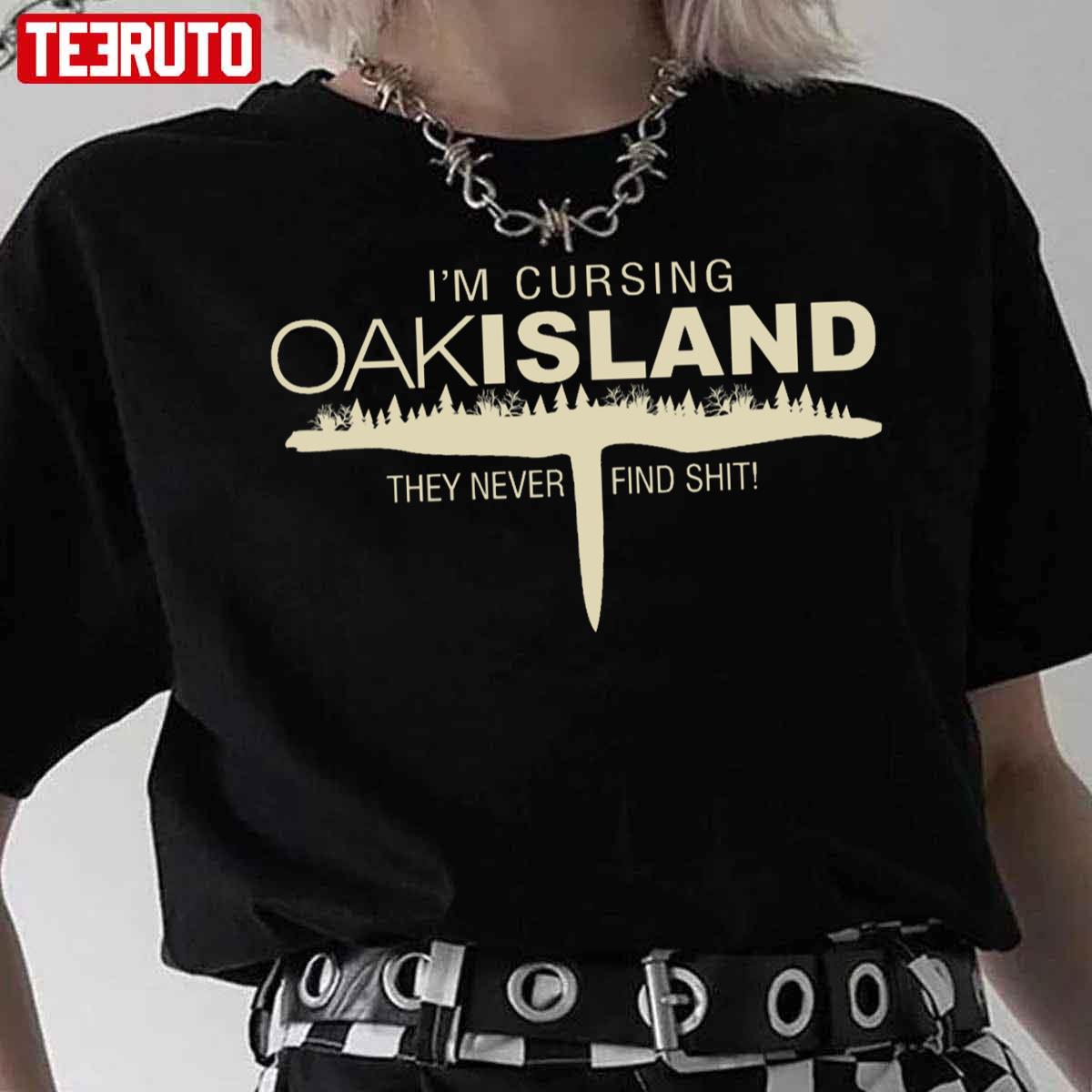 Cursing Oak Island Unisex T-Shirt