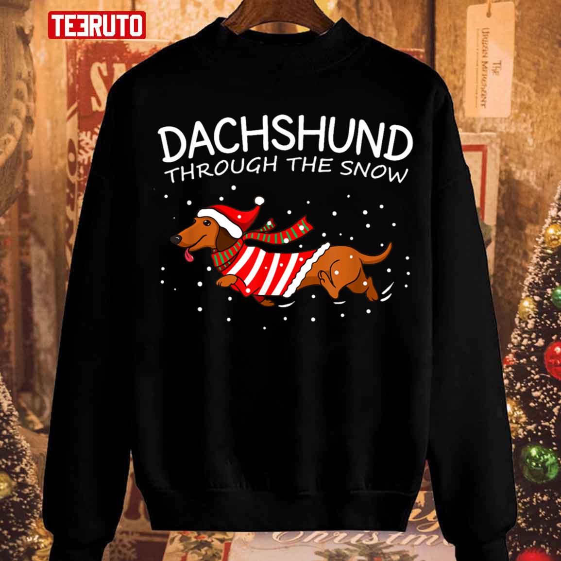Dachshund Through The Snow Funny Dog Christmas Unisex Sweatshirt