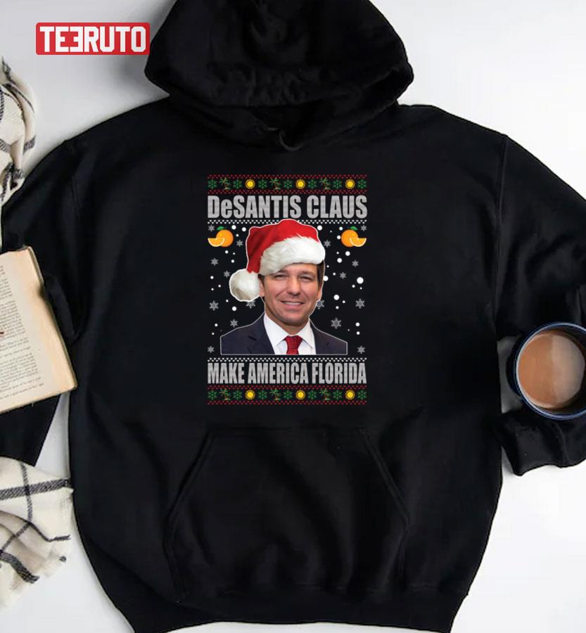 Desantis Claus Make America Florida Christmas Unisex Sweatshirt