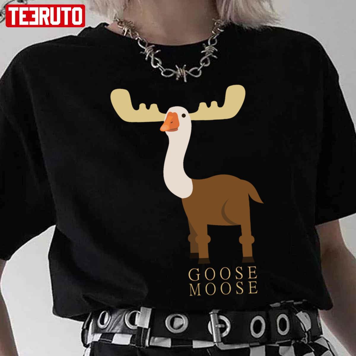 Goose Moose Unisex TShirt Teeruto