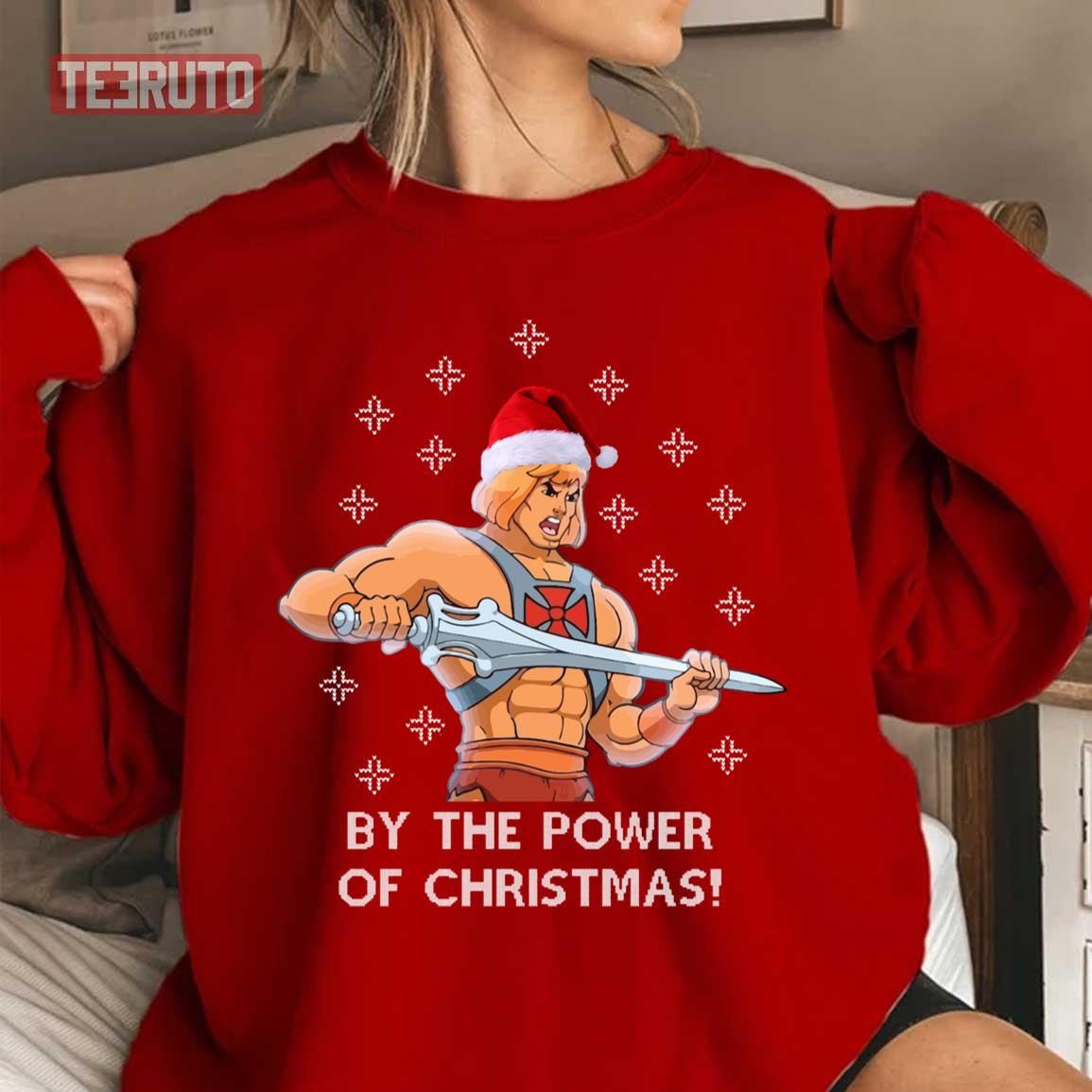 He Man By The Power Of Christmas Unisex Sweatshirt
