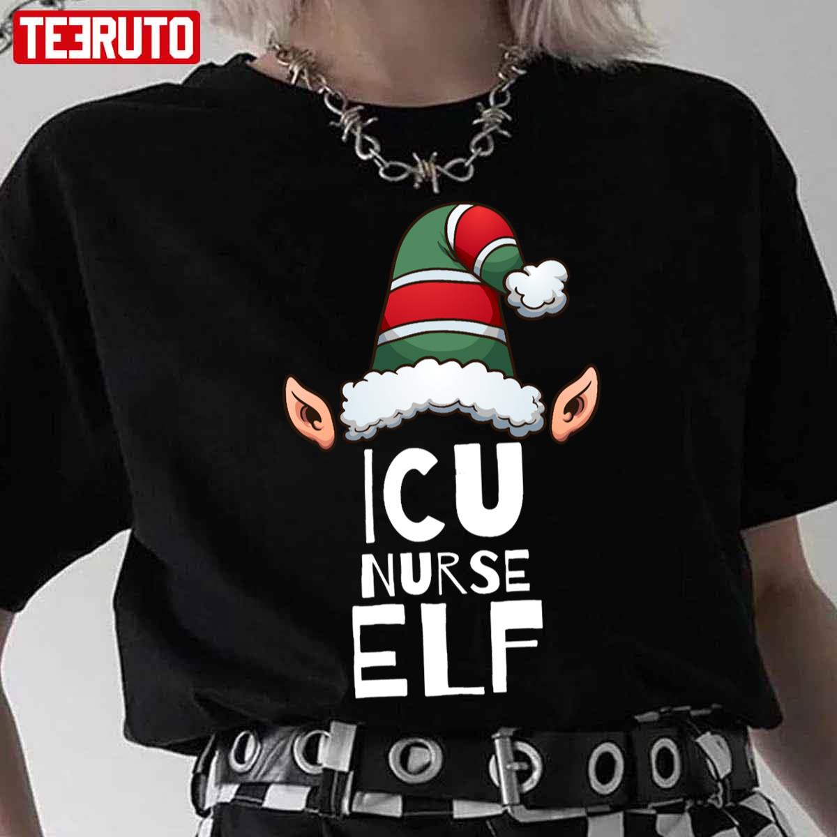 Icu Nurse Elf Christmas Holidays Elves Unisex T-Shirt