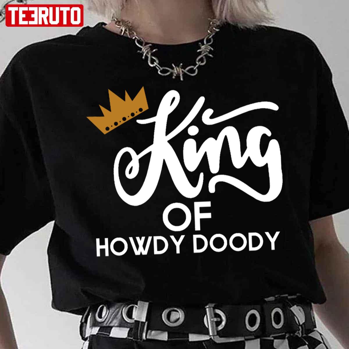 King Of Howdy Doody Card Game Unisex T-Shirt