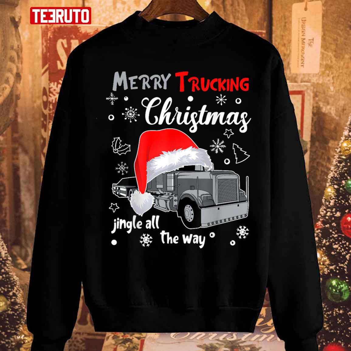 Merry Trucking Christmas Truck Driver Jingle All Sweatshirt