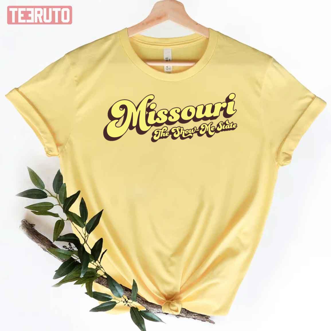 Missouri The Show Me State Unisex T-Shirt