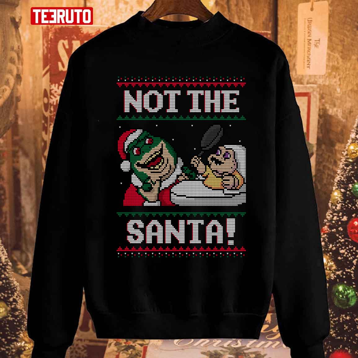 Not The Santa Unisex Sweatshirt