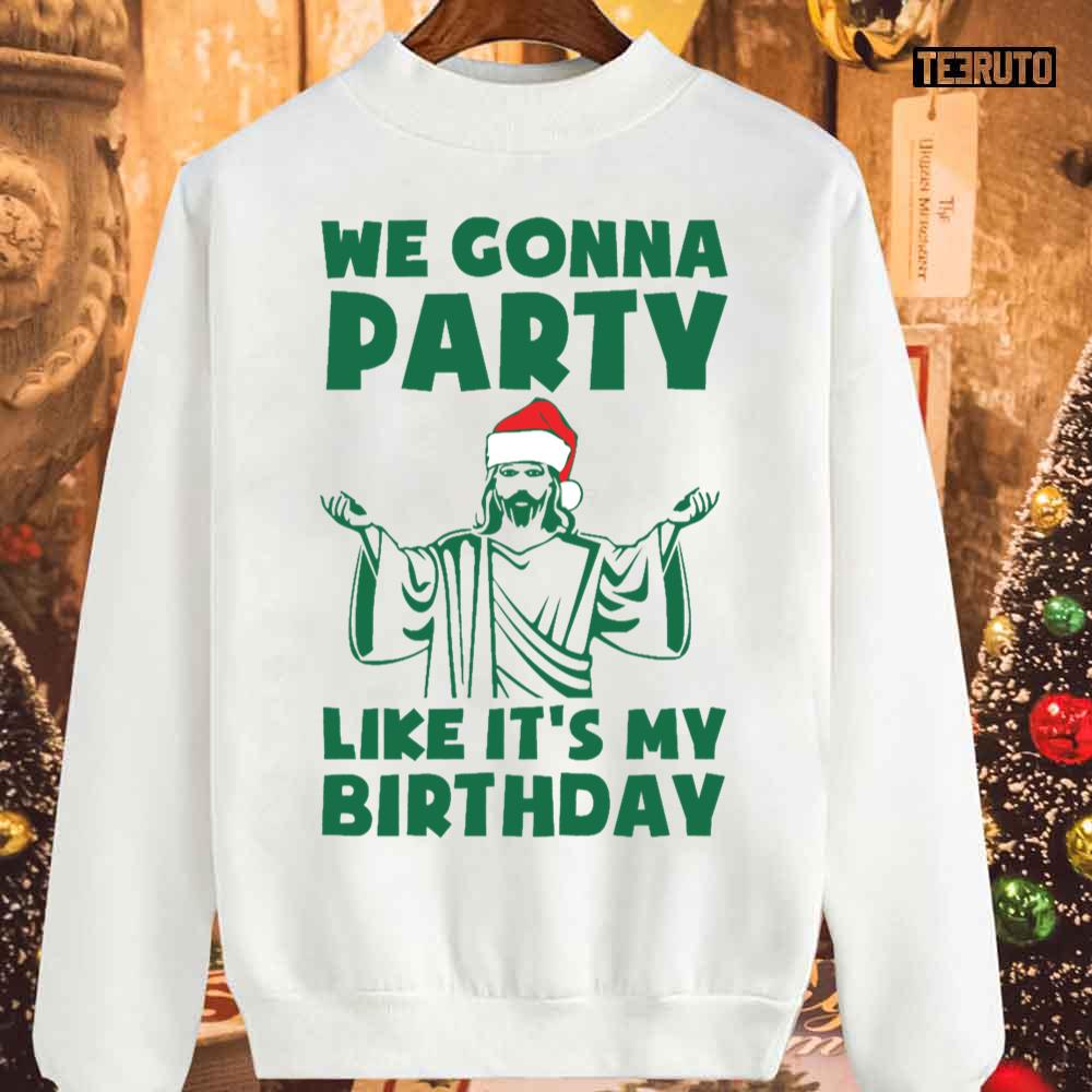 Party Like It’s A Christmas Birthday Unisex Sweatshirt