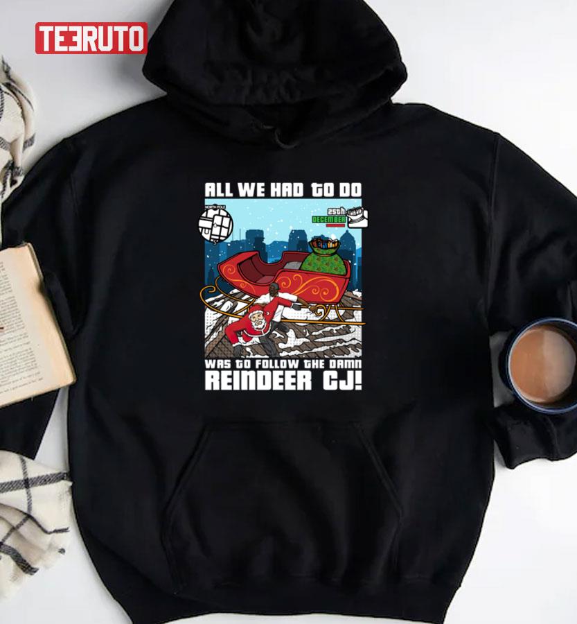 Reindeer Cj Christmas Grand Theft Auto Gta Sweatshirt - Teeruto