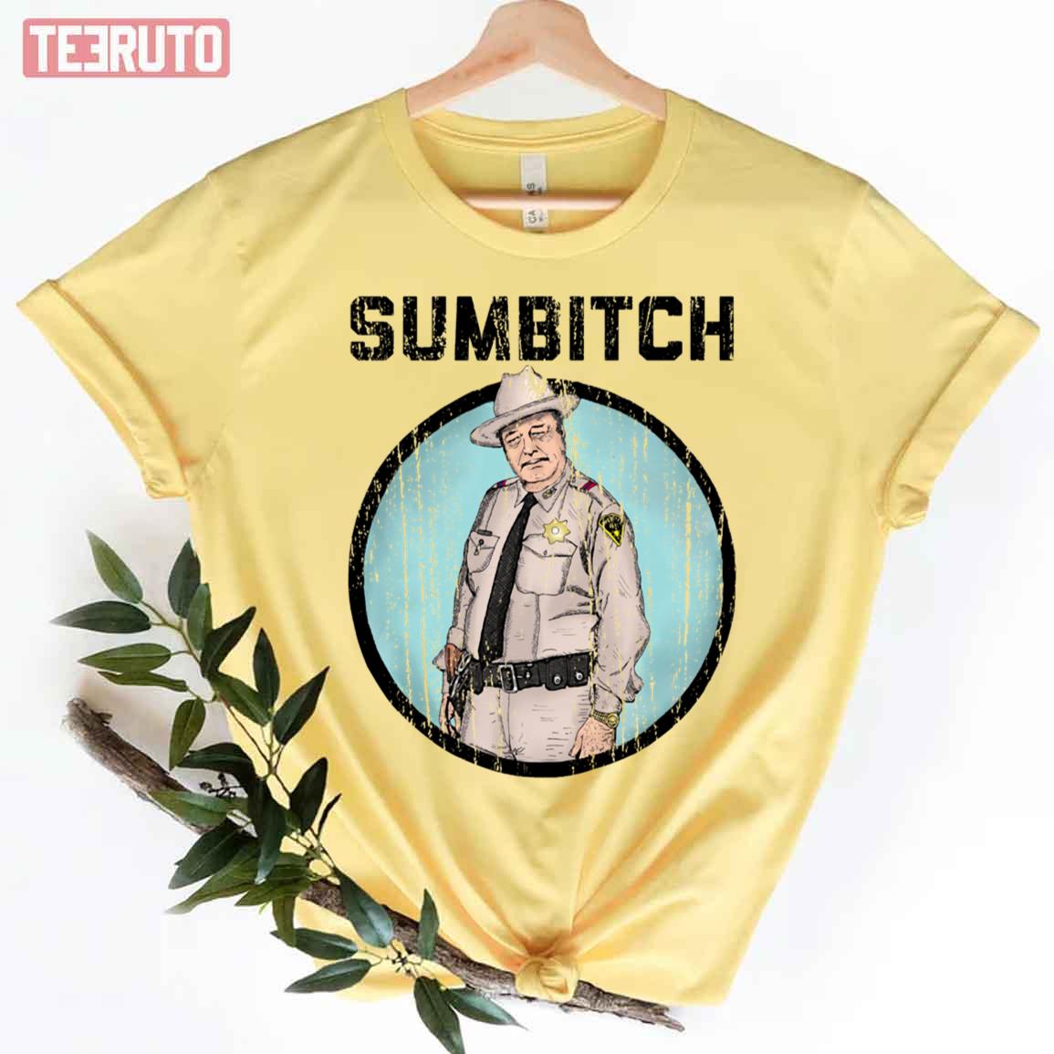 Sumbitch Smokey And The Bandit Unisex T-Shirt