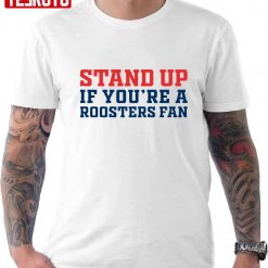 Sydney Roosters Chookpen Stand Up Unisex T-Shirt