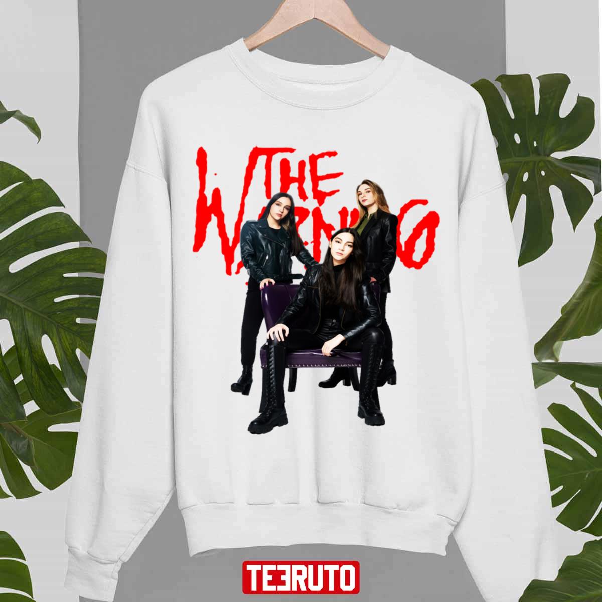 The Warning Is A Rock Band Most Popular Unisex Sweatshirt