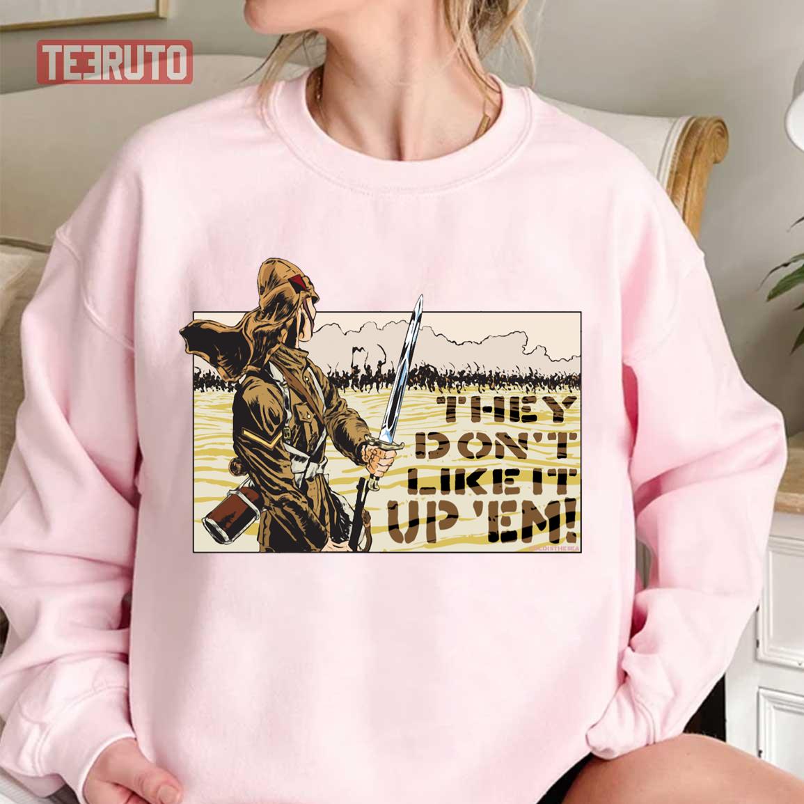 They Don’t Like It Up ’em Dad’s Army Unisex Sweatshirt