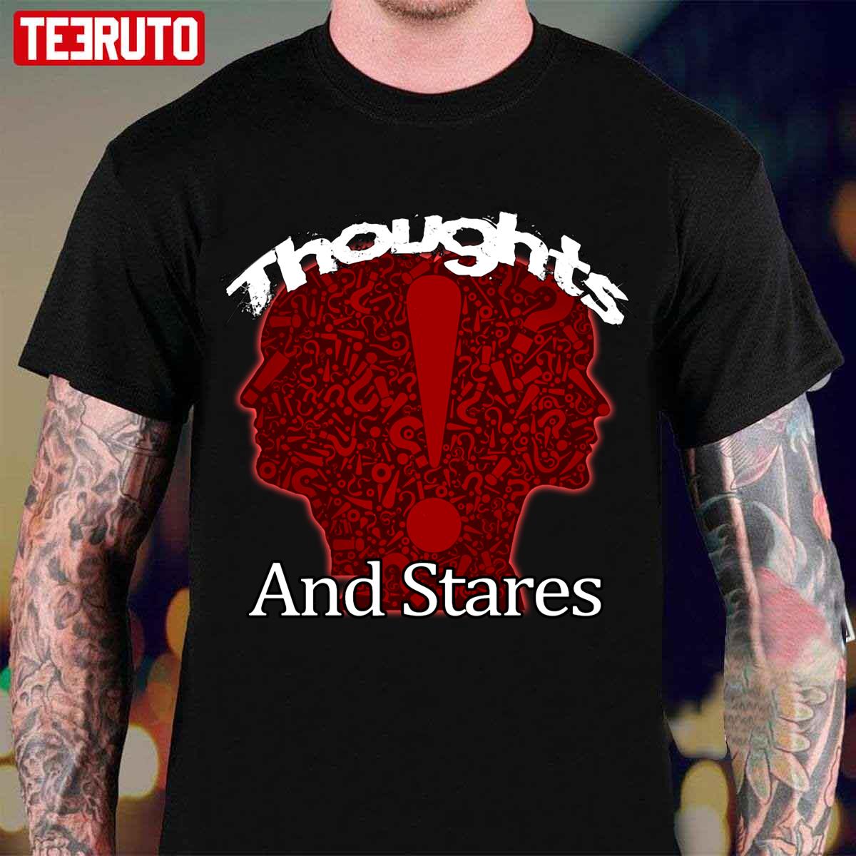 Thoughts And Stares Graphic Unisex T-Shirt