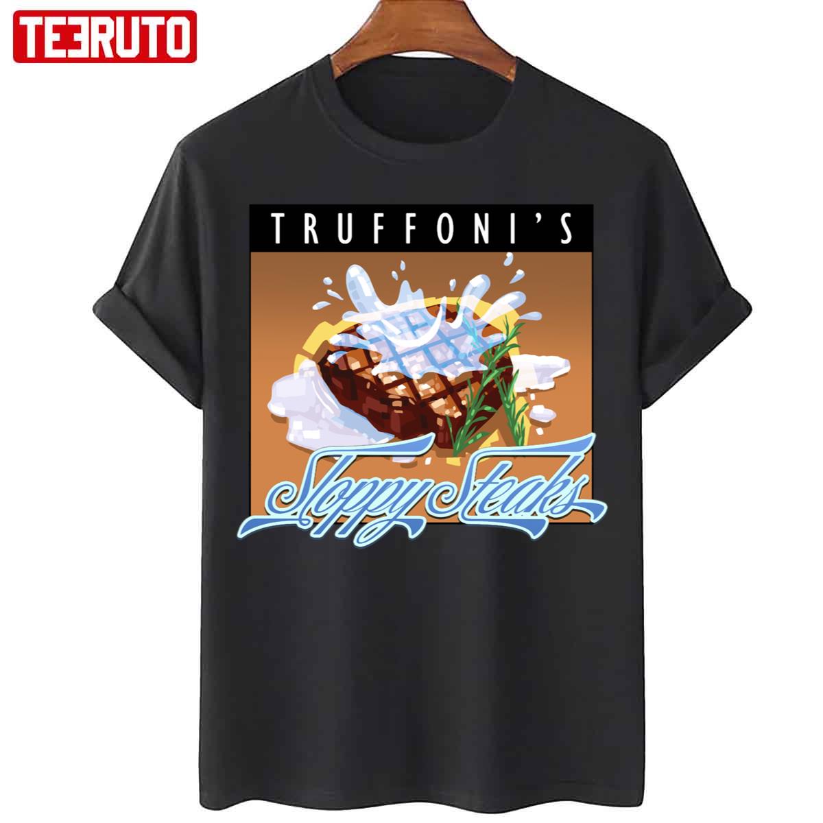 Truffoni’s Sloppy Steaks Unisex T-Shirt