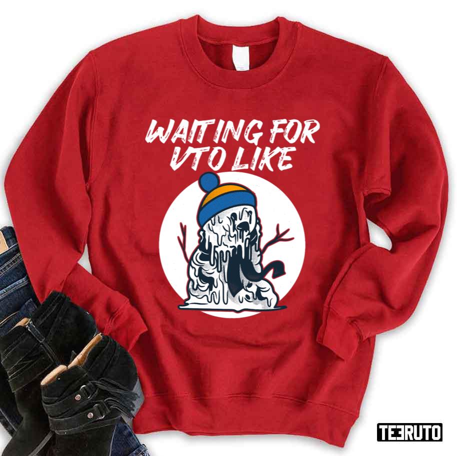 Waiting For Vto Like Melty Snowman Unisex Sweatshirt