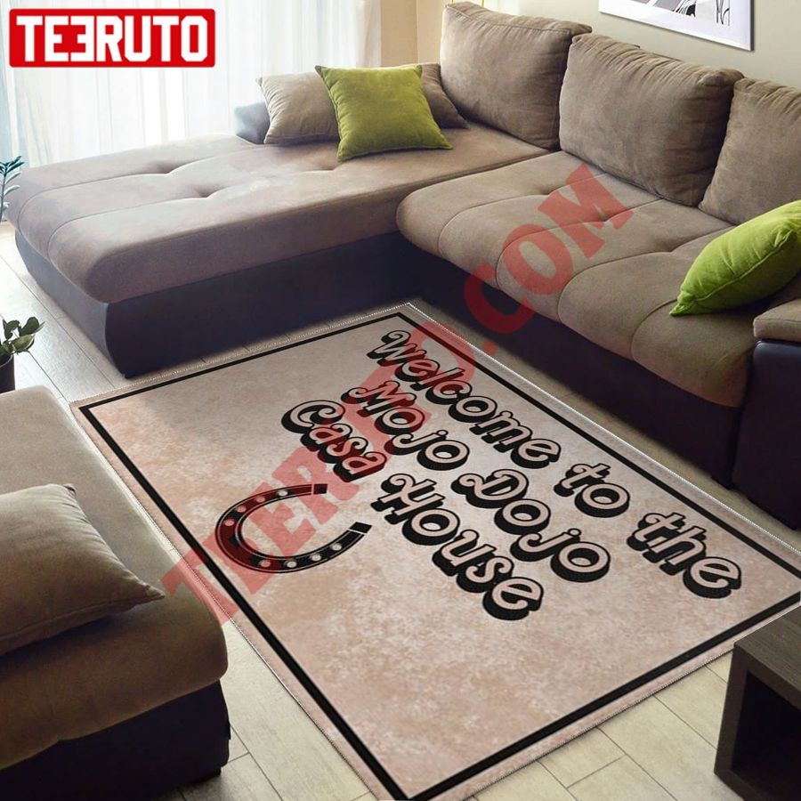 Welcome To The Mojo Dojo Casa House Area Rug Floormat Rug