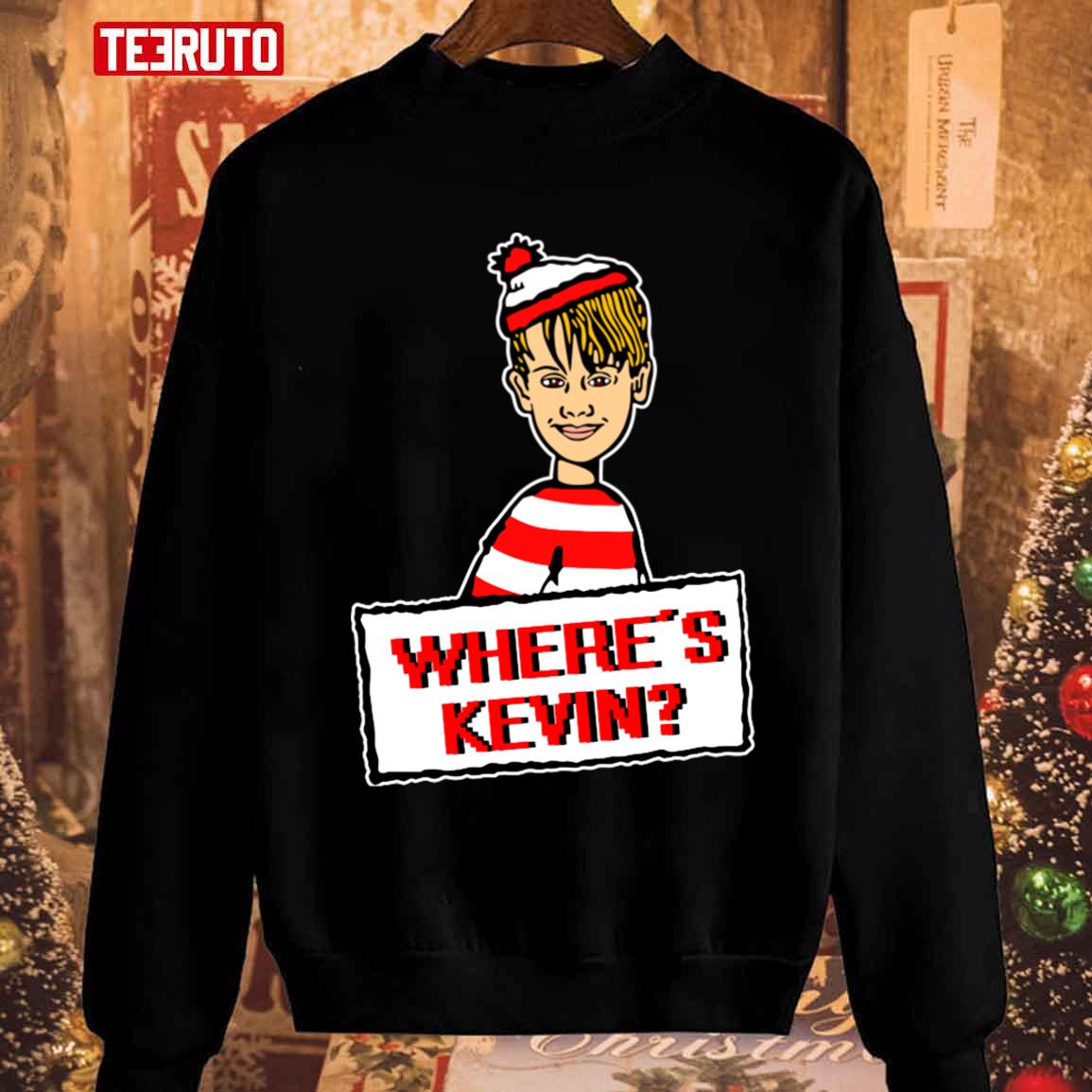 Where Is Kevin Unisex Sweatshirt