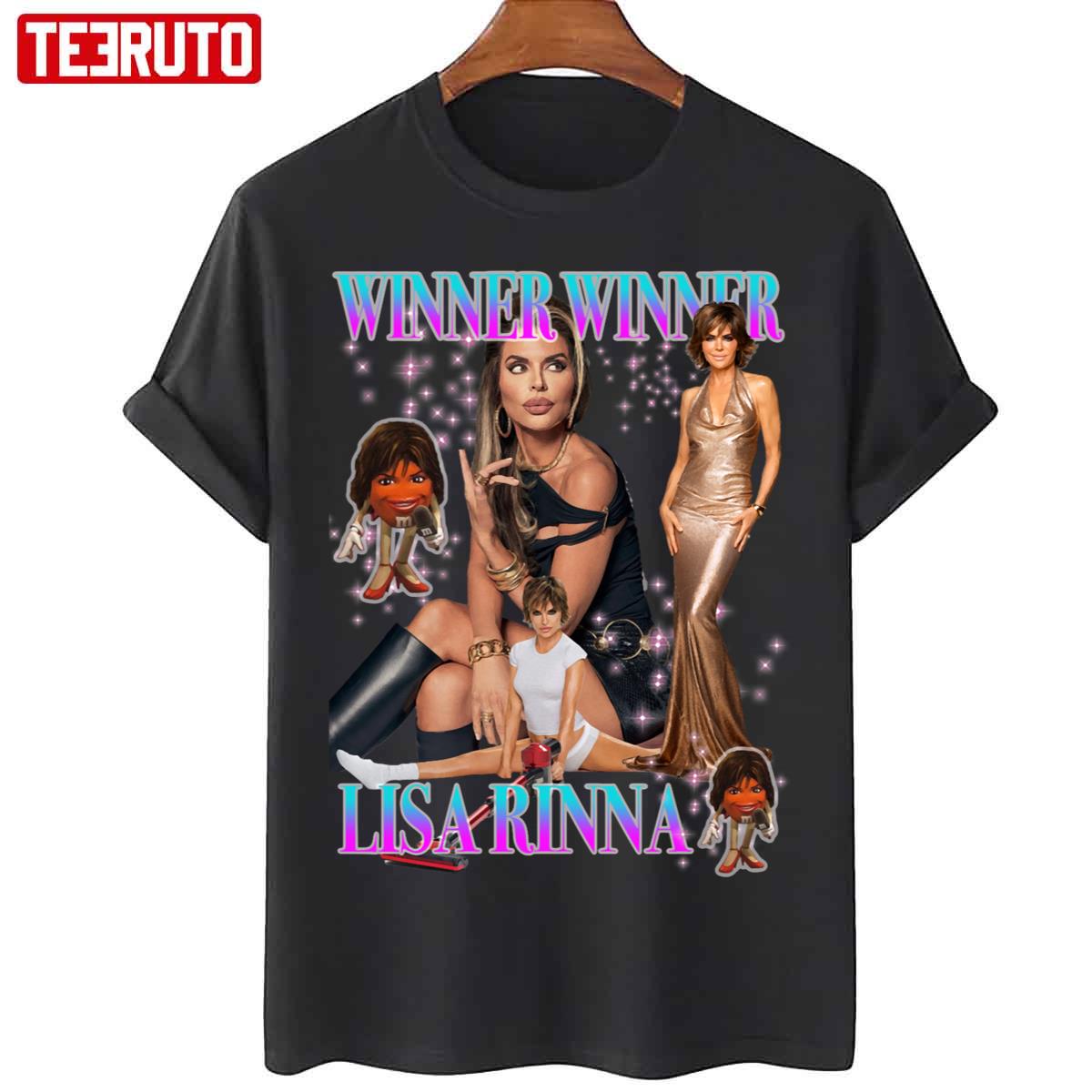 Winner Winner Lisa Rinna Unisex T-Shirt