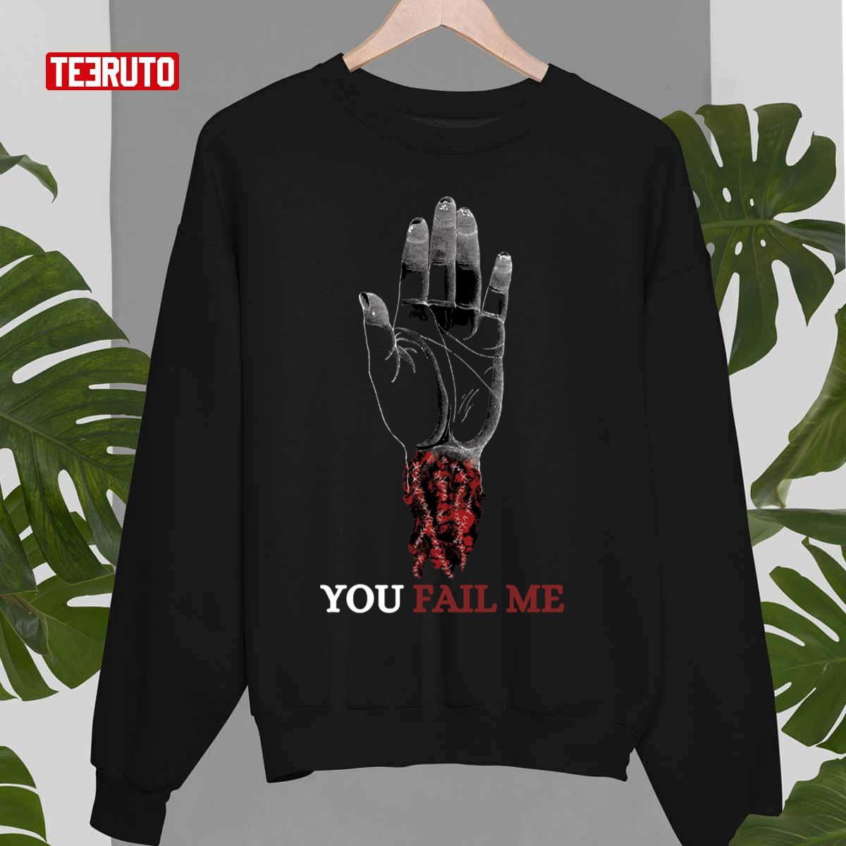 You Fail Me 90s Band Unisex Sweatshirt