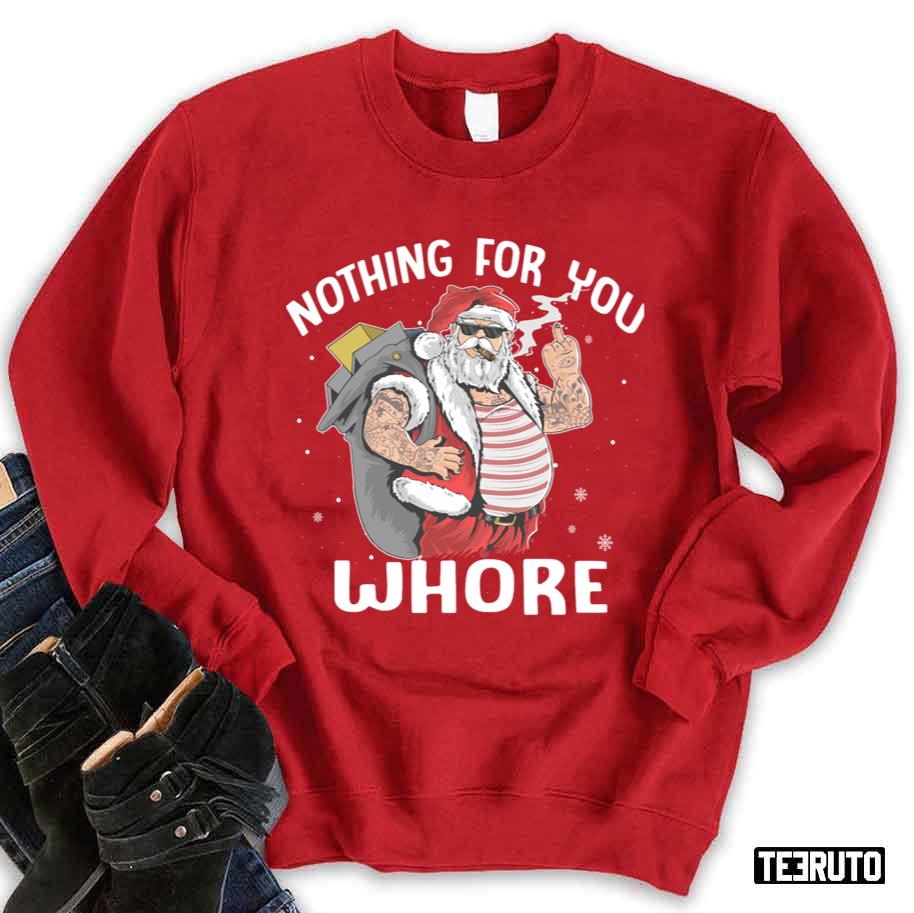 You Whore Dirty Punk Santa Christmas Unisex Sweatshirt