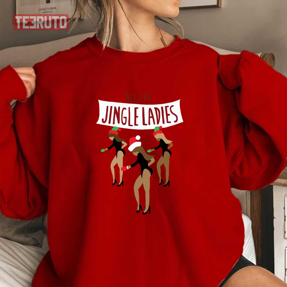 All The Jingle Ladies Christmas Unisex Sweatshirt