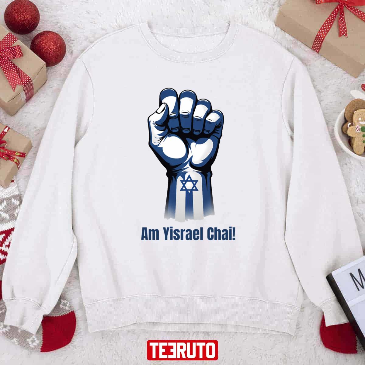 Am Yisrael Chai The People Of Israel Live Unisex Sweatshirt