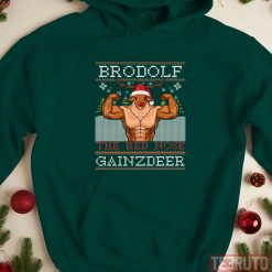 Brodolf The Red Nose Gainzdeer Unisex Sweatshirt