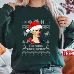 Caesars Greetings Julius Caesar Christmas Unisex Sweatshirt